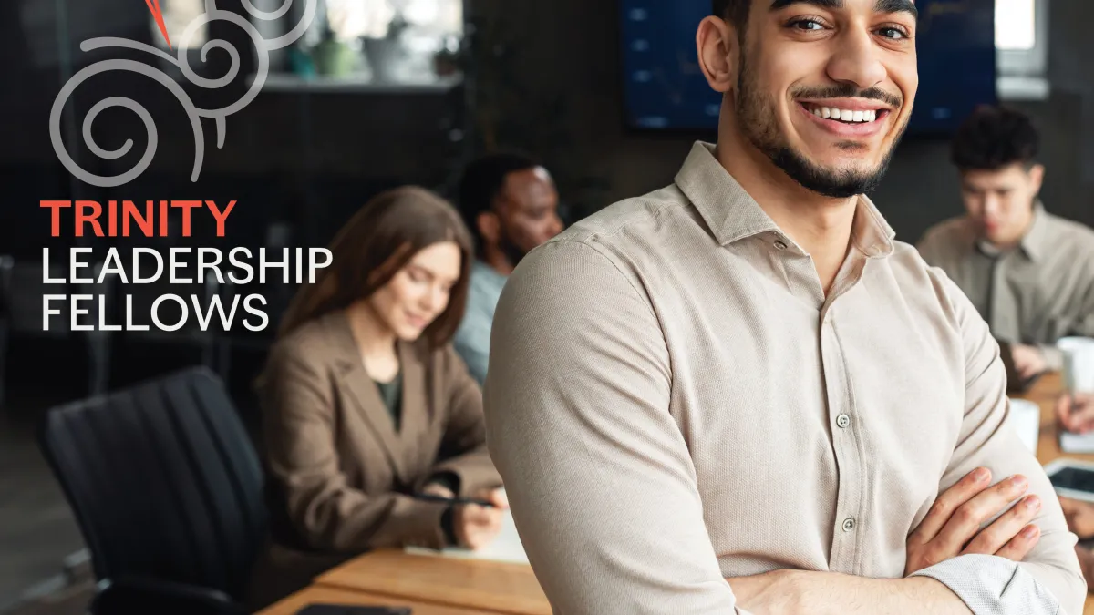 Trinity Leadership Fellows