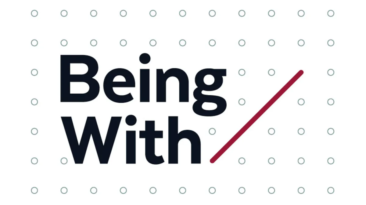 Being With