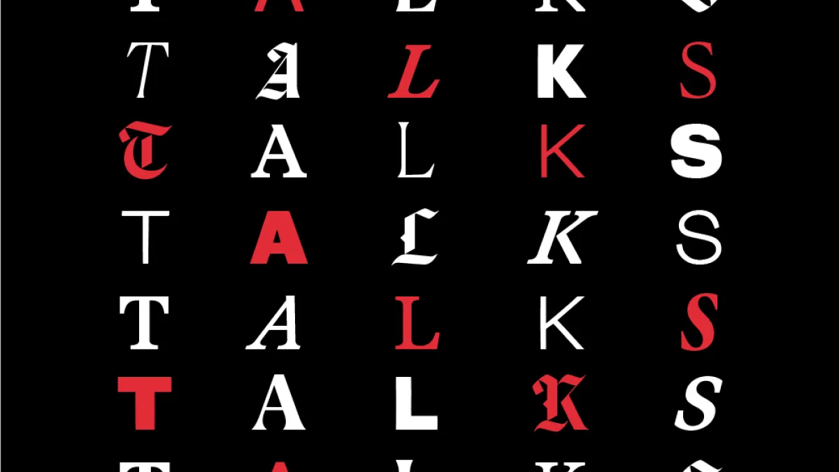 Pattern of the word TALKS, repeated in multiple rows, using a variety of fonts in red and white.