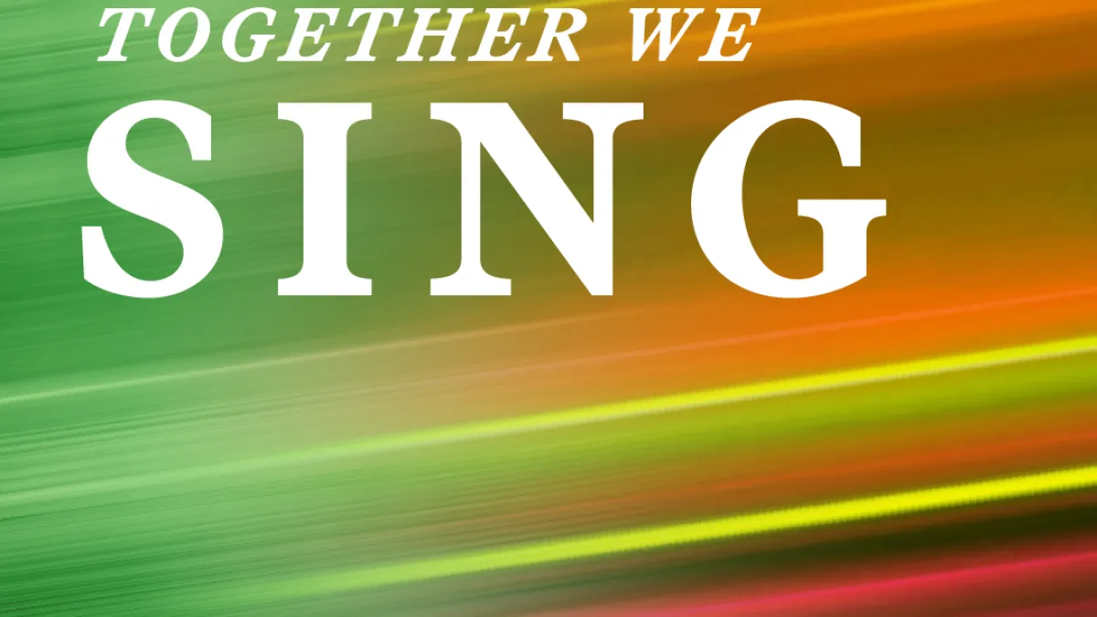 Together we sing