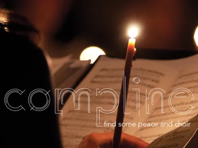 Compline by Candlelight art with a candle and the words, Compline: find some peace and choir