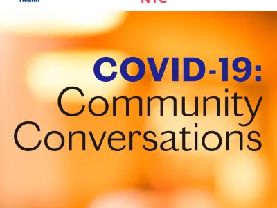 Orange image with "Covid-19 Community Conversations" on top and NYC DOHMH, Thrive NYC and Trinity Church Wall Street logos.