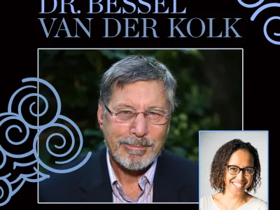 Speaker Series with Dr. van der Kolk