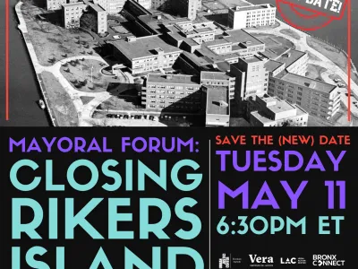 An image of Rikers Island in black and white with the text "Mayoral Forum: Closing Rikers Island"