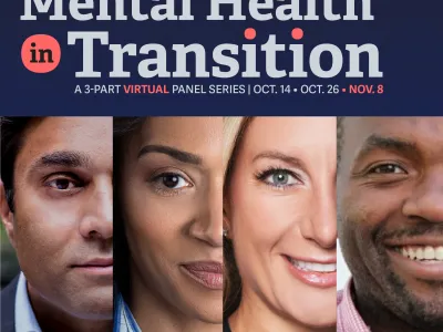 Image reads, " Fountain House presents Mental Health in Transition, a 3 Part Virtual Panel Series. Panel 3: Mental Health as Public Health"
