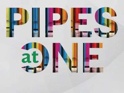 Pipes at One