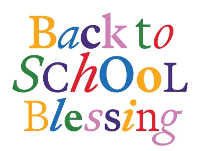 Colorful text reading Back to School Blessing